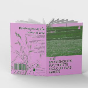 The Messenger's Favourite Colour Was Green